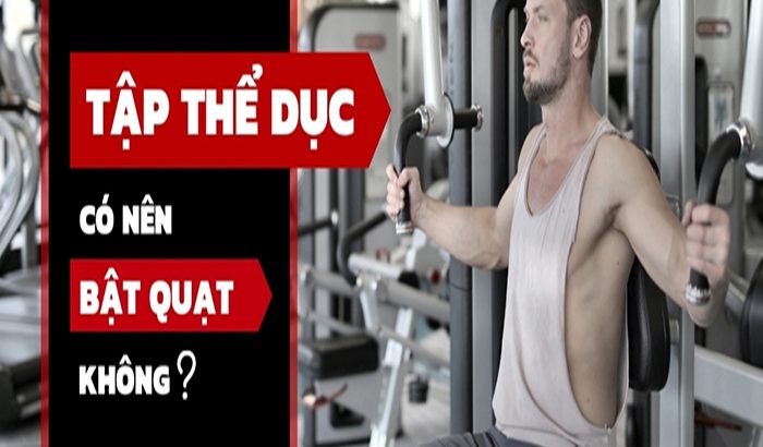 Tập thể dục có nên bật quạt không? Những chú ý quan trọng khi tập thể dục